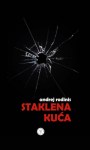 Andrej Staklena kuca za web